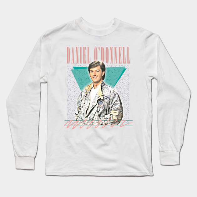 Daniel O'Donnell ///// Retro Style Fan Design Long Sleeve T-Shirt by DankFutura